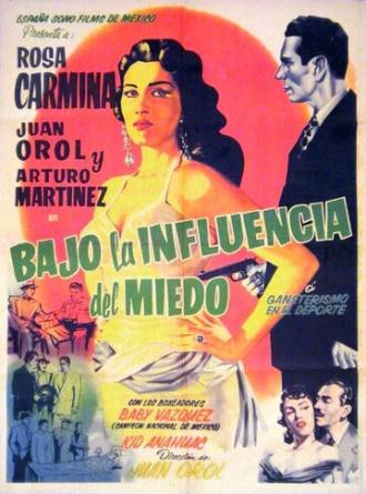Bajo la influencia del miedo (фильм 1956)