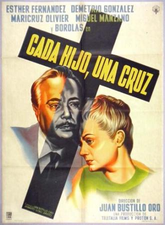 Cada hijo una cruz (фильм 1957)