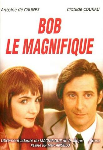 Великолепный Боб (фильм 1998)