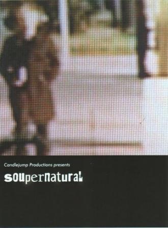 Soupernatural (фильм 2010)