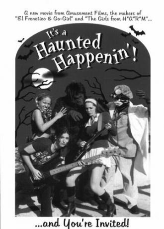 It's a Haunted Happenin'! (фильм 2002)