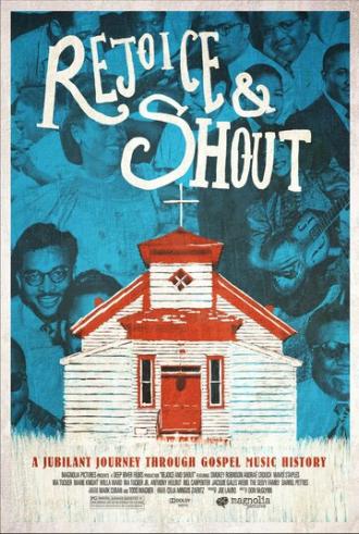 Rejoice and Shout (фильм 2010)