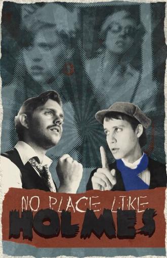 No Place Like Holmes (сериал 2010)