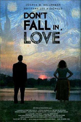 Don't Fall in, Love (фильм 2014)
