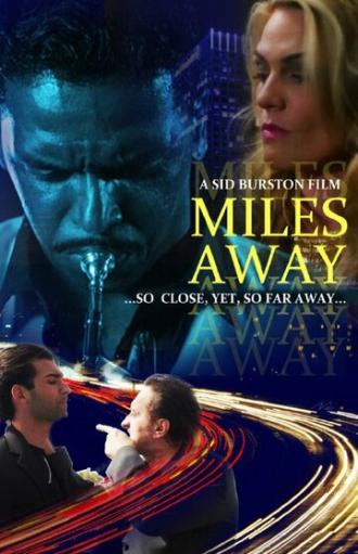 Miles Away (фильм 2015)