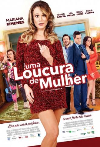 Uma Loucura de Mulher (фильм 2016)