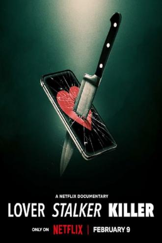 Lover Stalker Killer (фильм 2024)