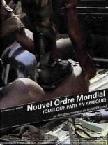Nouvel ordre mondial... quelque part en Afrique 2001