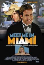Встретьте меня в Майами (2005)