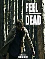 Feel the Dead (2017)
