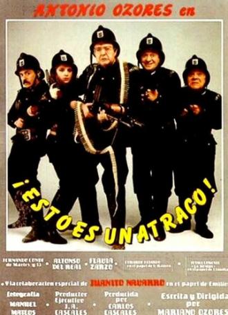 Esto es un atraco (фильм 1987)