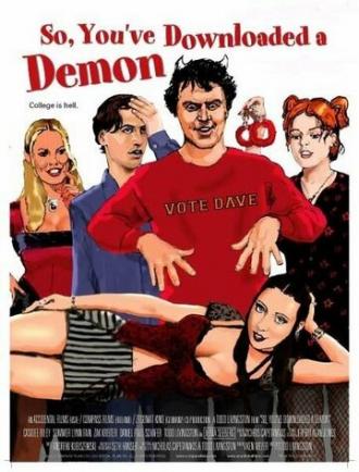 So, You've Downloaded a Demon (фильм 2007)