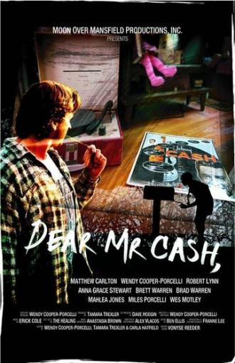 Дорогой мистер Кэш (фильм 2005)