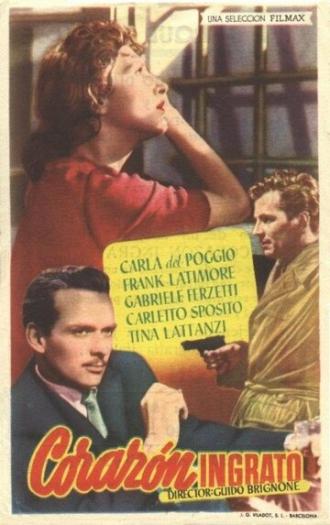 Неблагодарное сердце (фильм 1951)