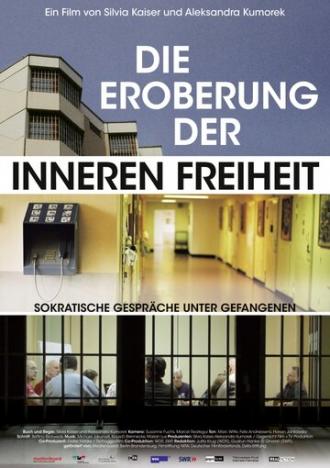 Die Eroberung der inneren Freiheit (фильм 2009)