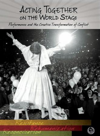 Acting Together on the World Stage (фильм 2011)