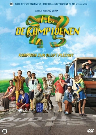 F.C. De Kampioenen: Kampioen zijn blijft plezant (фильм 2013)
