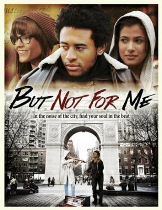 But Not for Me (фильм 2015)