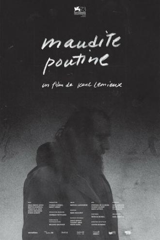 Maudite Poutine (фильм 2016)