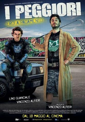I peggiori (фильм 2017)