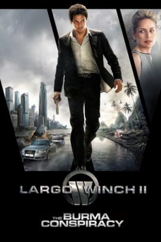 Ларго Винч 2: Заговор в Бирме (фильм 2011)