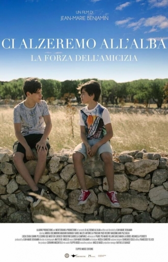 Ci alzeremo all'alba (фильм 2019)
