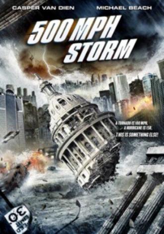 Шторм на 500 миль в час (фильм 2013)
