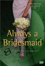 Always a Bridesmaid 2000