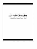 Au Pair Chocolat 2004