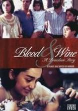 Кровь и вино — бразильский история (2006)