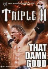 WWE: Triple H - That Damn Good 2002