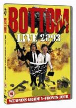 Bottom Live 2003: Weapons Grade Y-Fronts Tour (2001)