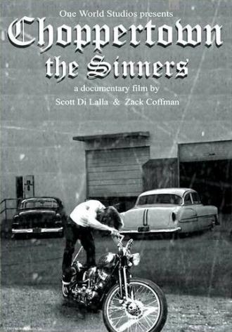 Choppertown: The Sinners (фильм 2005)