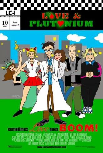 Love & Plutonium (фильм 2005)