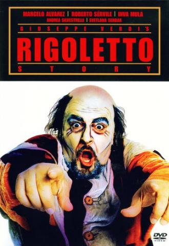 История Риголетто Джузеппе Верди (фильм 2005)