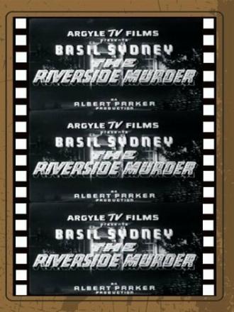 The Riverside Murder (фильм 1935)