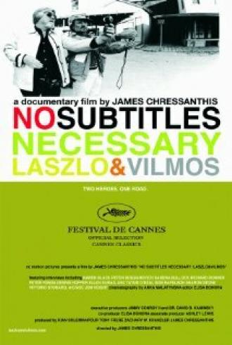 Субтитры не требуются: Ласло и Вильмош (фильм 2008)