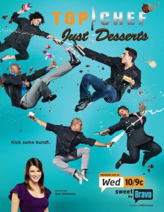 Top Chef: Just Desserts (сериал 2010)