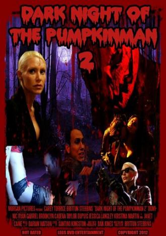 Dark Night of the Pumpkinman 2 (фильм 2012)