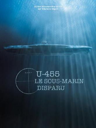 U-455. Тайна пропавшей субмарины (фильм 2013)