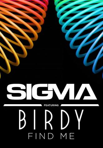 Sigma Feat. Birdy: Find Me (фильм 2016)