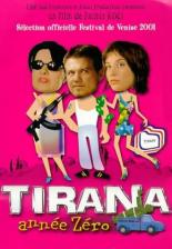 Тирана, год Зеро 2001