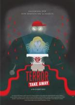 Terror Take Away (2018)