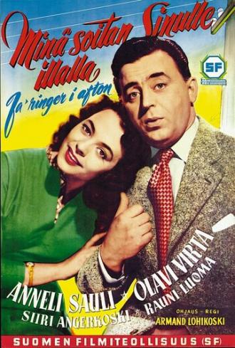 Minä soitan sinulle illalla (фильм 1954)