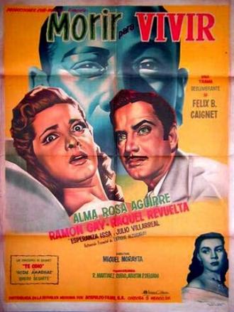 Morir para vivir (фильм 1954)