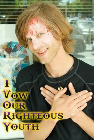 I Vow Our Righteous Youth (фильм 2012)