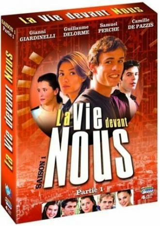 La vie devant nous (сериал 2002)
