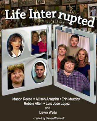 Life Interrupted (фильм 2015)