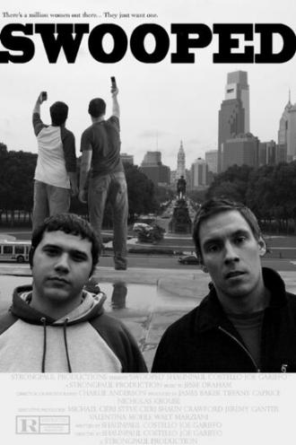Swooped: Based on a Real Life Occurrence (фильм 2011)