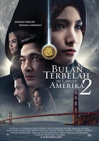 Bulan Terbelah di Langit Amerika 2 (фильм 2016)